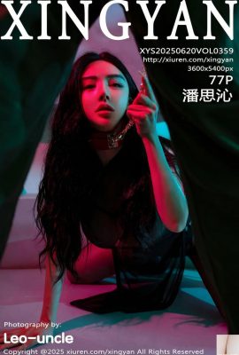 (XingYan) 2025.06.20 Vol.359 Pan Siqin ‘s 정식 버전 사진 (78p)